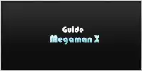 Guide Mega Man X Screen Shot 0