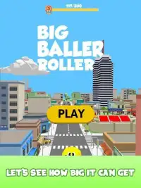 Big Big Baller Roller!™ Screen Shot 3