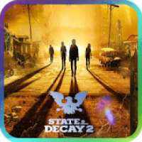 State of decay tips