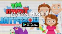 Guide for My Town : Hospital Screen Shot 0