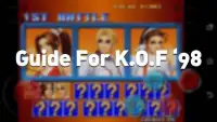 Guide For The KOF98 Screen Shot 0