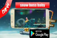 Snow Boss Baby Screen Shot 0