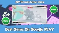 My Heroes Little Pony Screen Shot 2