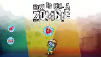 How to kill Zombie - Ways to Kill Zombie Die Screen Shot 4