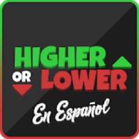 Higher or Lower en Español