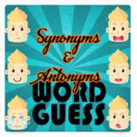 Synonyms & Antonyms Word Guess