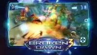 Broken Dawn 3 Screen Shot 5
