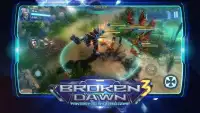Broken Dawn 3 Screen Shot 8