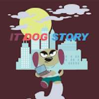 IT DOG STORY