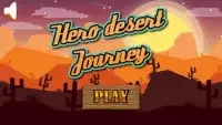 Hero Desert Journey Screen Shot 4