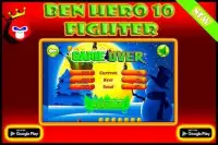 Ben Hero Ten Fighter Screen Shot 3