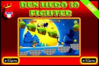 Ben Hero Ten Fighter Screen Shot 0