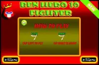 Ben Hero Ten Fighter Screen Shot 1