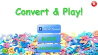 Convert & Play! Screen Shot 3