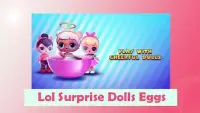 Lol Surprise * Dolls Opening * Super Eggs * Screen Shot 1