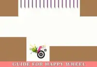 Guide For Happy in Wheel Screen Shot 1