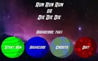 Run Run Run or Die Die Die Screen Shot 5