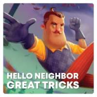 Great Hello Neighbor Games Tricks