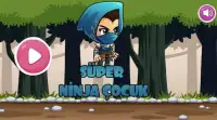 Süper Ninja Çocuk Screen Shot 2