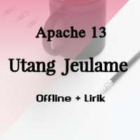Utang Jeulame apache 13 + Lirik + Offline