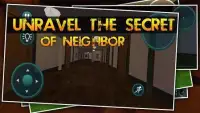 Hello my dear Neighbor Screen Shot 1