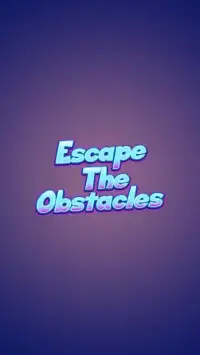 Escape The Obstacles Screen Shot 5