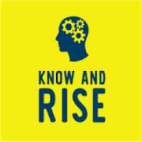 Know And Rise