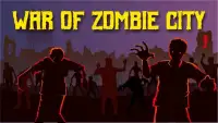 War Of Zombie City Screen Shot 3