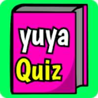 yuya Quiz