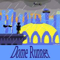 Dome Runner