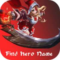 Find Hero Name - Mobile Legends 2018