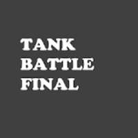 Tank Battle Final