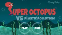 Super Octopus vs Plastic Pollution Screen Shot 7