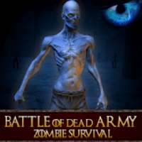 Battle of Dead Army : Zombie Survival