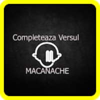 Macanache - Completeaza Versul