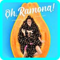 Oh,Ramona!