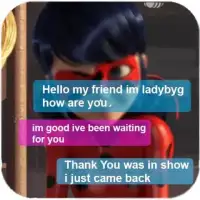 Chat With * Ladybug Miraculous Live - Prank Screen Shot 0