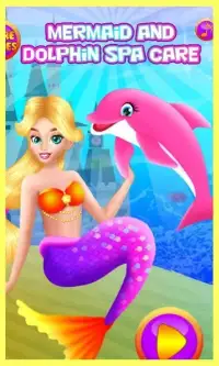 Mermaid and Dolphin Spa Care Screen Shot 1