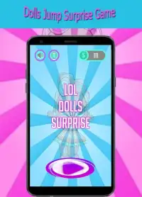 Lol Dolls Jump – Surprise opening game Screen Shot 1