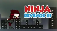 Ninja Revenge 3 - Ninja games for free Screen Shot 4