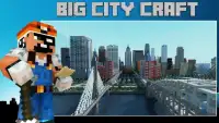 Big City Craft - Modern Metropolis Screen Shot 1