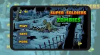 Super Soldiers VS Zombies Screen Shot 1