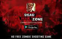 Dead War Zone: Zombies shooting game Screen Shot 14