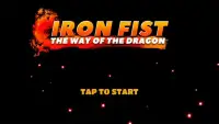 IRON FIST The way of the dragon Screen Shot 0