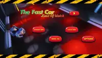 The Fast Car Limit of Watch Screen Shot 4