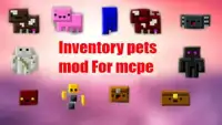 Inventory pets mod for mcpe Screen Shot 2