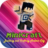 MiniCraft: Building and Crafting Modern City