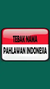 Tebak Pahlawan Indonesia Screen Shot 3