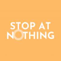 Stop at Nothing ( Stress Buster )