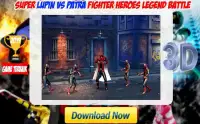 Super Lupin Vs Patra Fighter Heroes Legend Battle Screen Shot 0